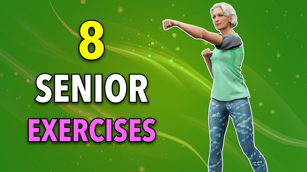 8 BEST SENIOR EXERCISES TO DO EVERYDAY