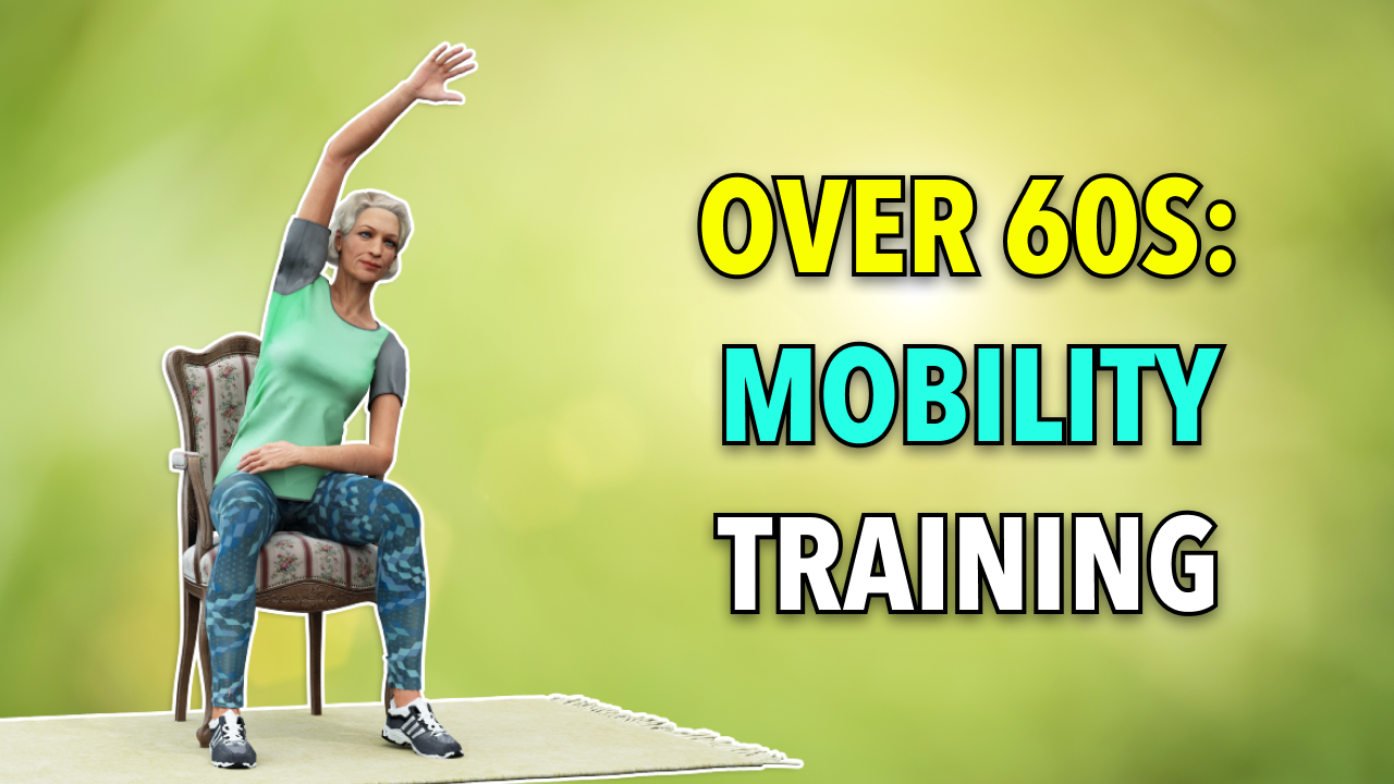 Mobility Training Over 60s Home Workout