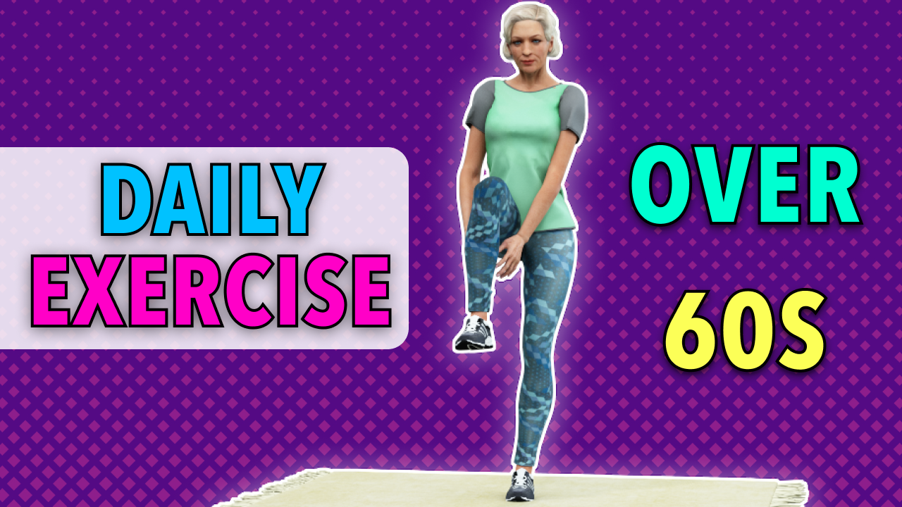 DAILY EXERCISE FOR SENIORS - FULL BODY WORKOUT FOR OVER 60s