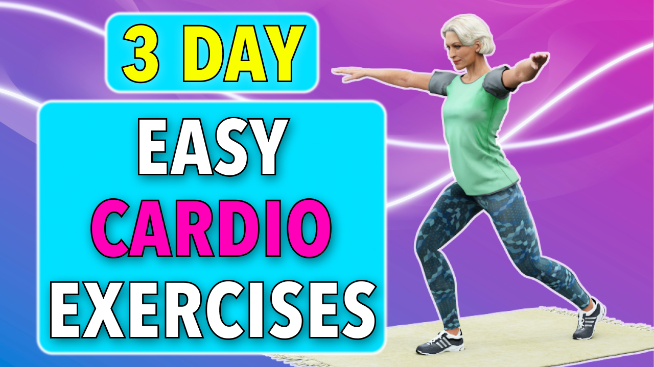 Burn Calories 3 Day Easy Cardio For Seniors