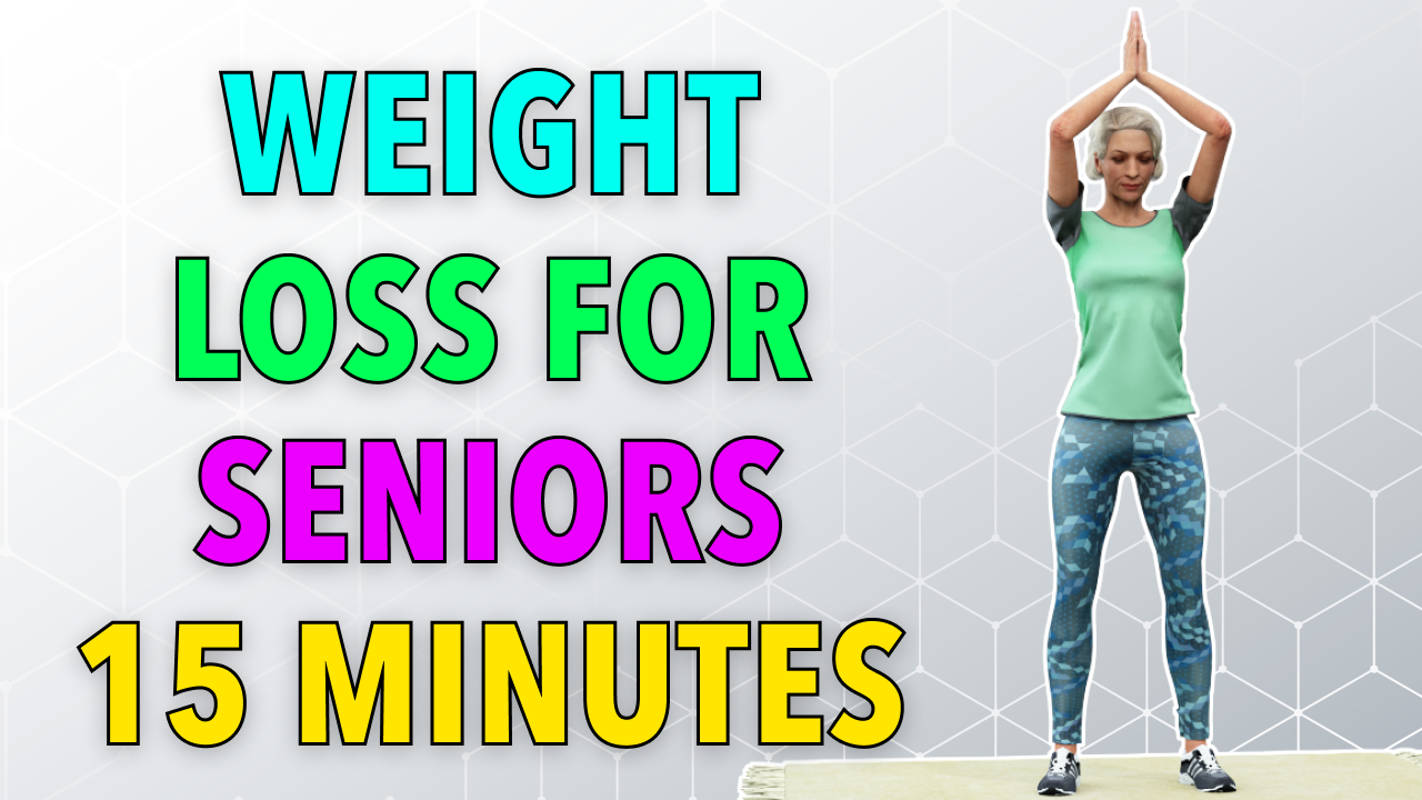 15-MIN SENIOR EXERCISE TO LOSE WEIGHT