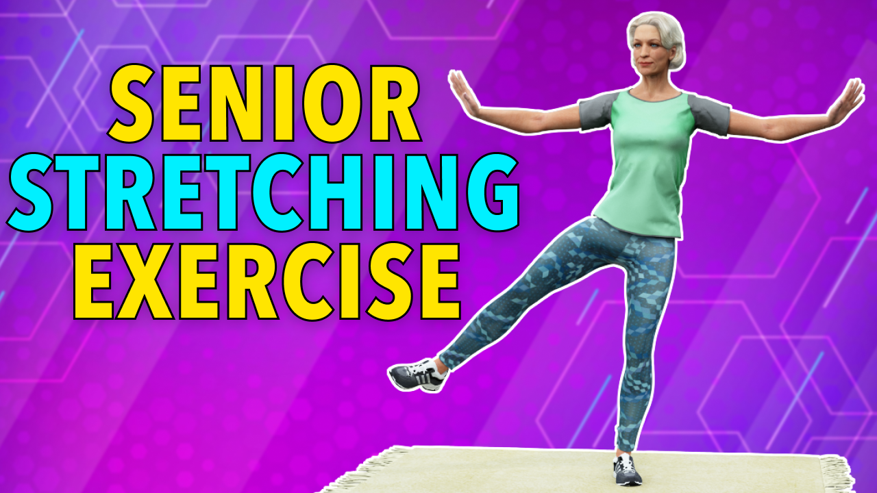 SENIOR STRETCHING EXERCISES AT HOME