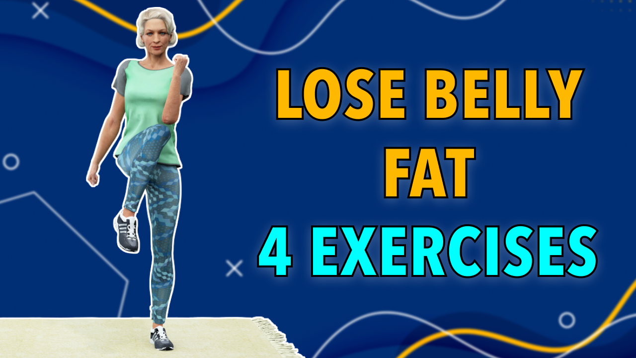 4 EASY EXERCISES TO LOSE BELLY FAT AT HOME - SENIORS WORKOUT