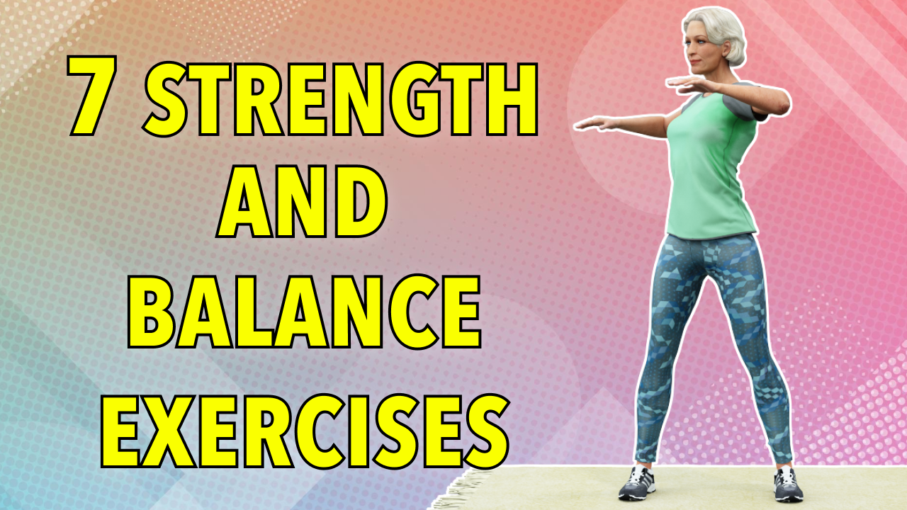 7 BEST STRENGTH AND BALANCE EXERCISES FOR SENIORS