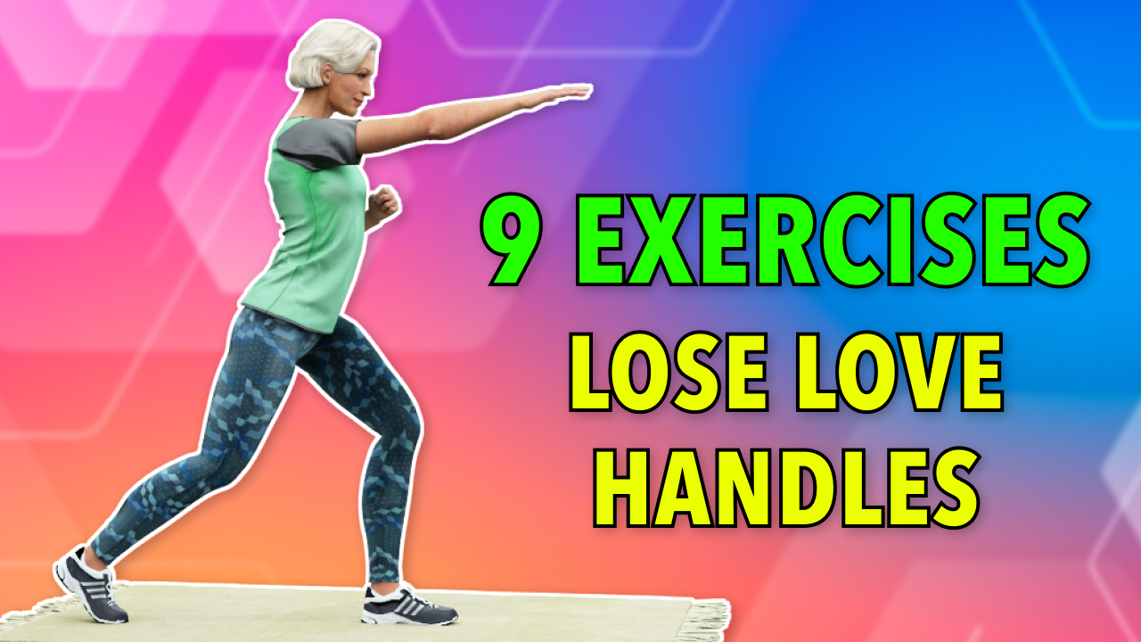 9 BEST EXERCISES TO LOSE LOVE HANDLES - SENIORS WORKOUT