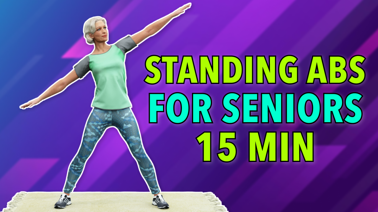 15-MIN EASY STANDING ABS WORKOUT FOR SENIORS OVER 60s